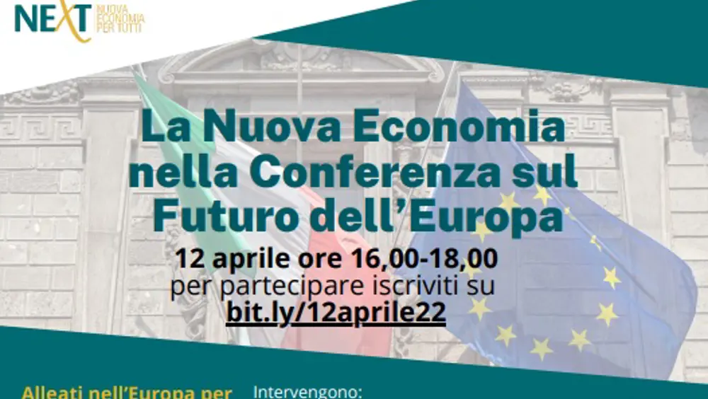 "La Nuova Economia nella Conferenza sul futuro dell’Europa" "La Nuova Economia nella Conferenza sul futuro dell’Europa"